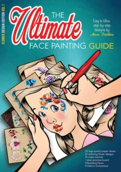 Sparkling Faces - The Ultimate Face Painting Guide - Flower Design - Volume 1
