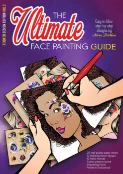 Sparkling Faces - The Ultimate Face Painting Guide - Flower Design - Volume 2